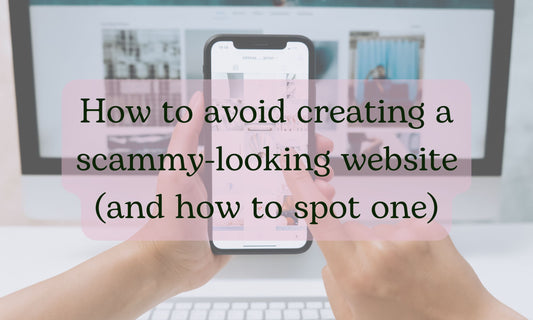 How to avoid creating a scammy-looking website (and how to spot one)