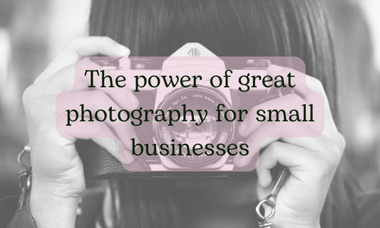 Picture Perfect: The Power of Great Photography for Small Businesses