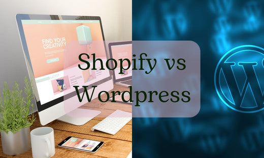 Wordpress vs Shopify